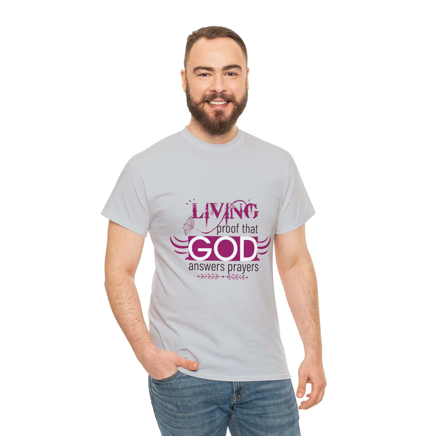 Living Proof That God Answers Prayers Unisex Heavy Cotton Tee