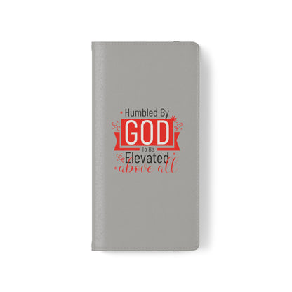 Humbled By God To Be Elevated Above All Phone Flip Cases