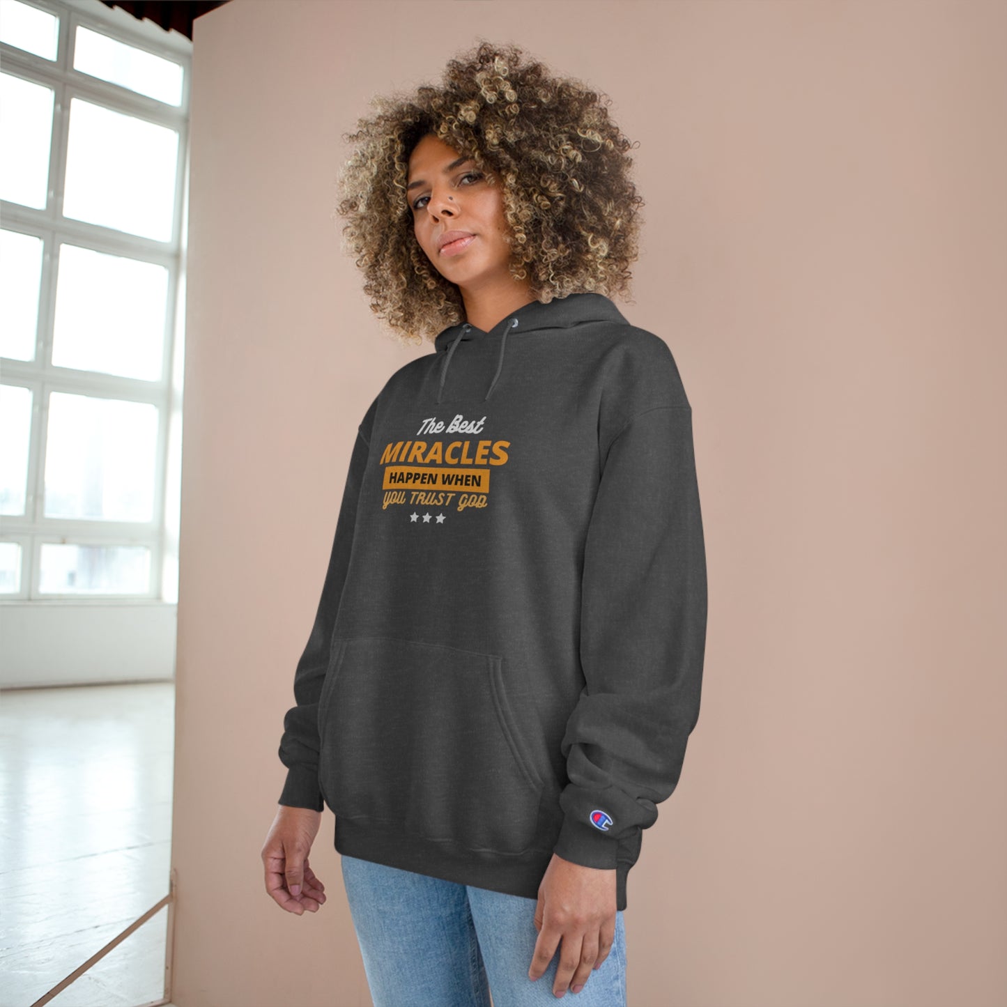 The Best Miracles Happen When You Trust God Christian Unisex Champion Hoodie Printify