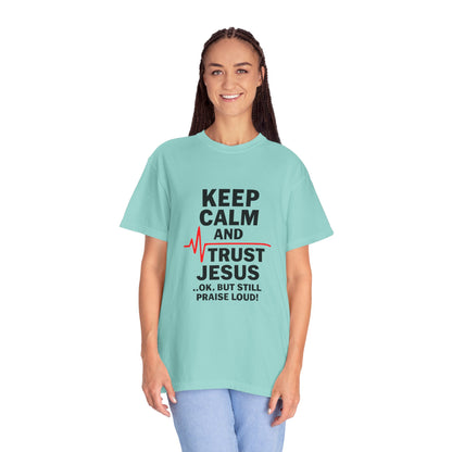 Funny Inspirational Graphic Tee, Keep Calm Trust Jesus T-shirt, Christian Faith Shirt, Casual Everyday Wear, Unique Gift for Believers