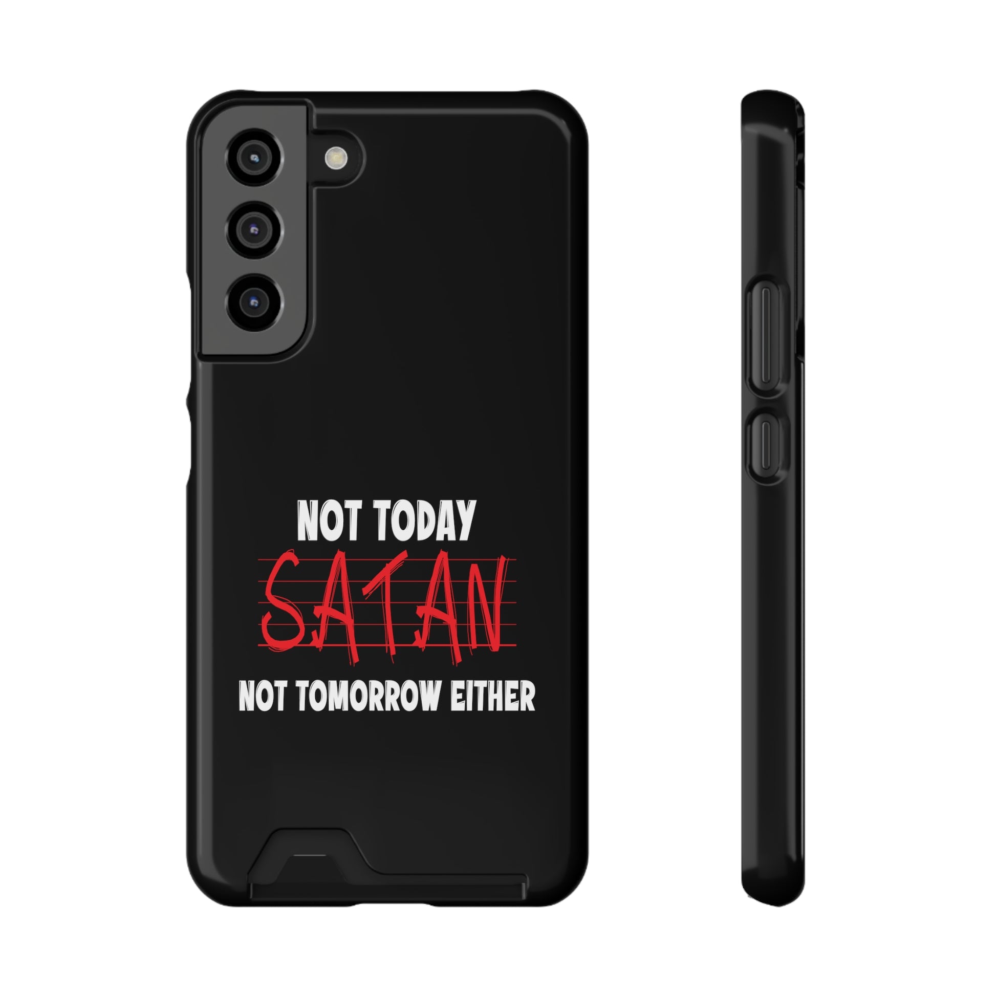 Not Today Satan Not Tomorrow Either Christian Phone Case With Card Holder Printify