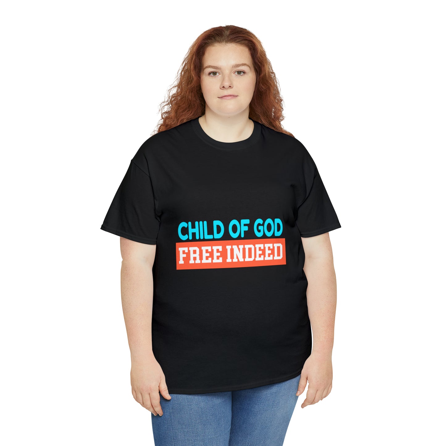 Child Of God Free Indeed Unisex Heavy Cotton Tee Printify