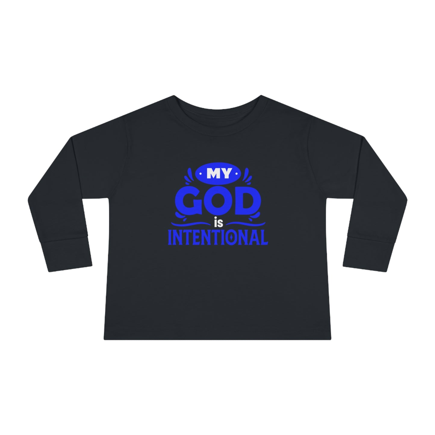 My God Is Intentional Toddler Christian Sweatshirt Printify