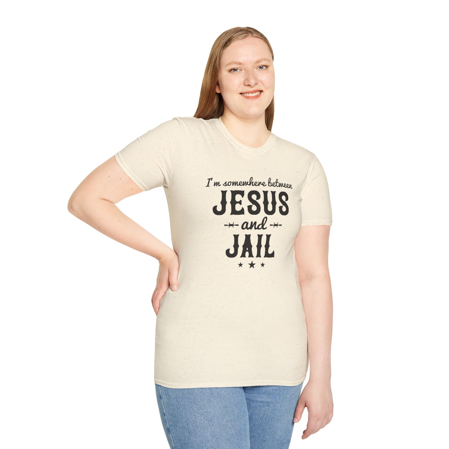 I'm Somewhere Between Jesus And Jail Funny Unisex Christian T-shirt