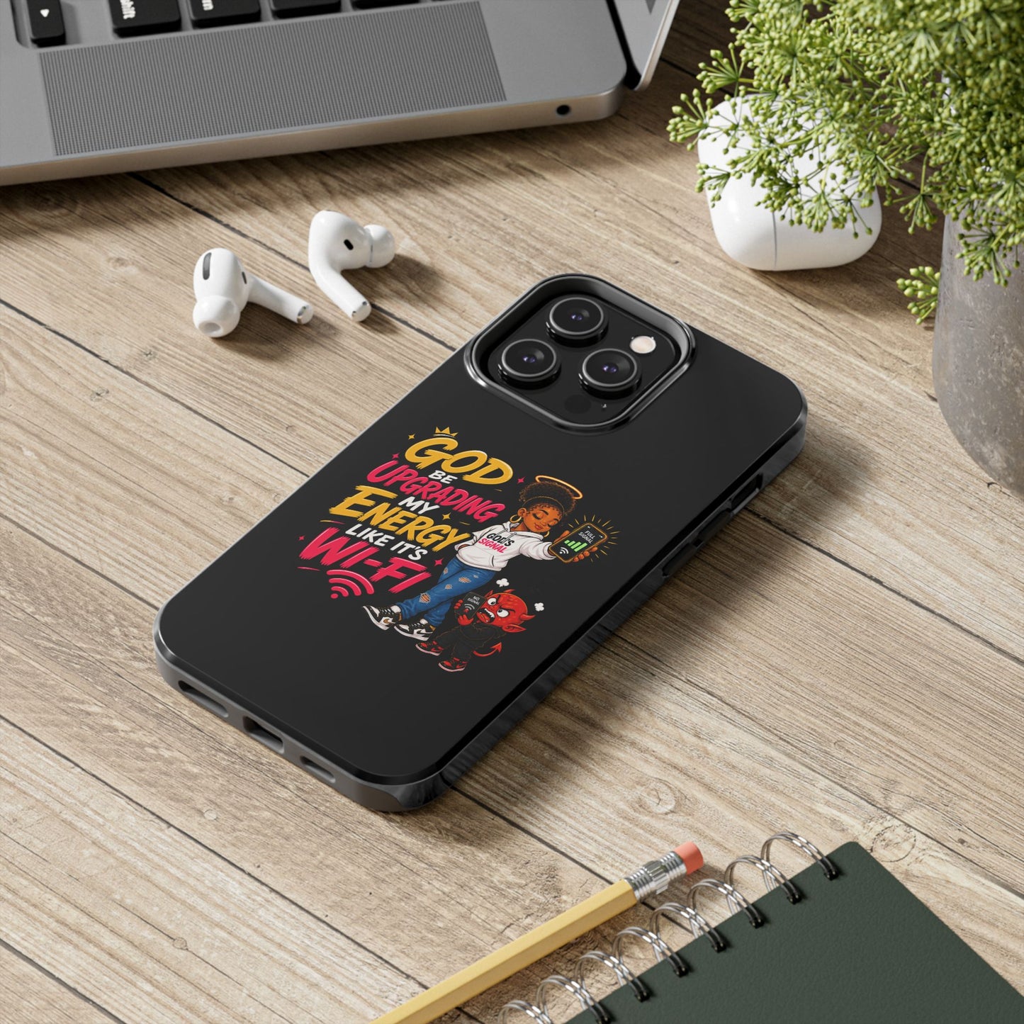 Phone Case — "God Be Upgrading My Energy Like It's Wi‑Fi" Inspirational Protective Cover - ClaimedbyGodDesigns