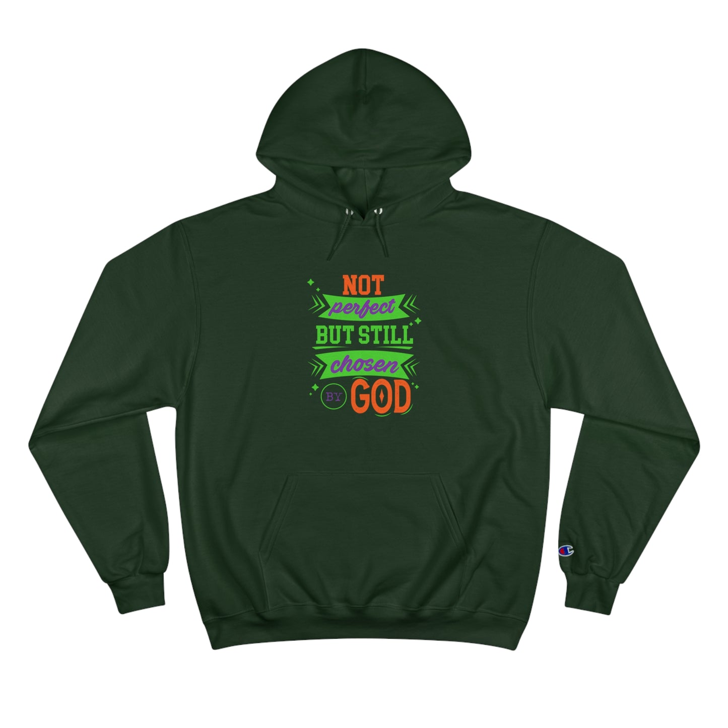 Not Perfect But Still Chosen By God Unisex Champion Hoodie