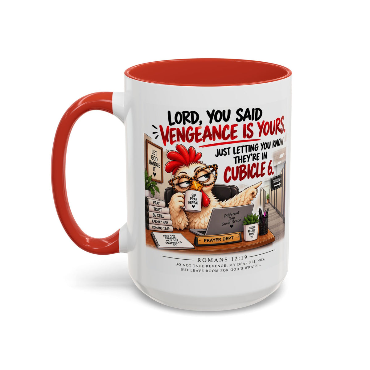 Christian Coffee Mug — “Lord, You Said Vengeance Is Yours” Funny Office Cubicle Prayer Gift