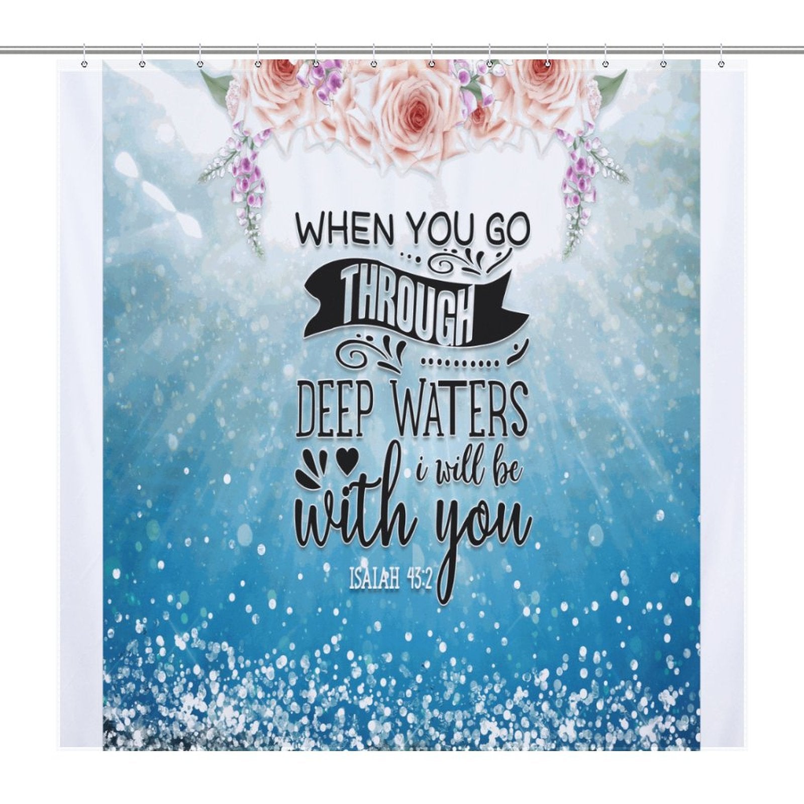 When You Go Through Deep Waters I Will Be With You Christian Shower Curtain-66x72Inch (168x183cm) SALE-Personal Design