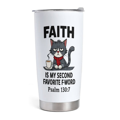 Funny Faith 20oz Insulated Stainless Steel Tumbler with Lid - ClaimedbyGodDesigns