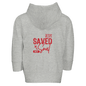 He Saved My Soul Toddler Christian Zip Fleece Hooded Sweatshirt - ClaimedbyGodDesigns