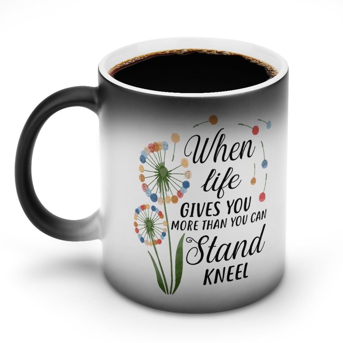 When Life Gives Yu More Than You Can Stand Kneel Christian Color Changing Mug (Dual-sided)