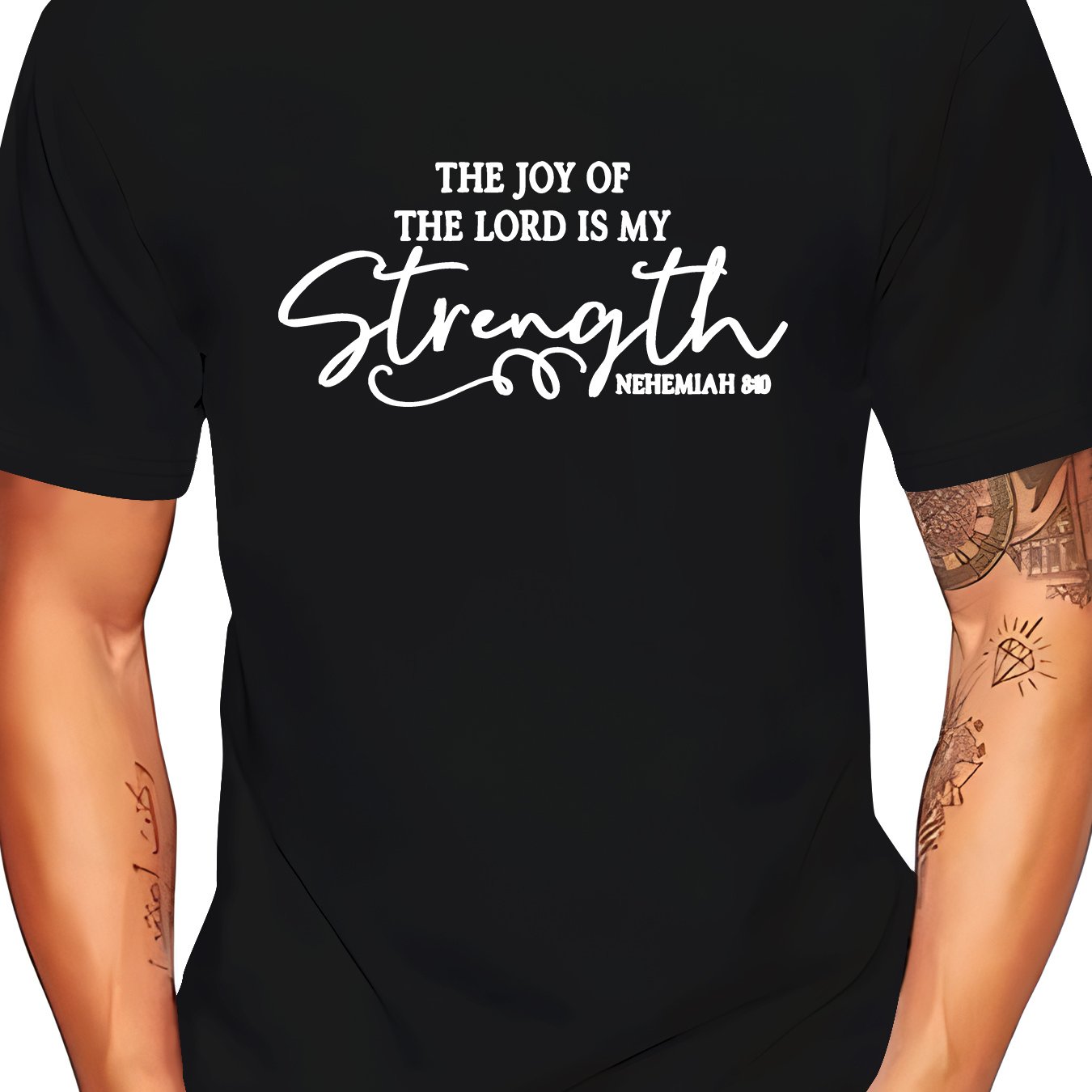 The Joy Of God Is My Strength Men's Christian T-shirt claimedbygoddesigns