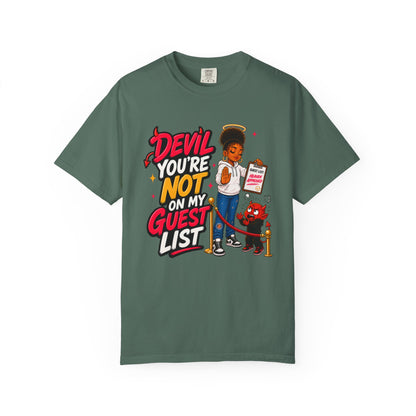Devil You're Not On My Guest List T-Shirt - ClaimedbyGodDesigns