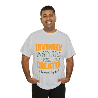 Divinely Inspired Purposefully Created Unisex Heavy Cotton Tee