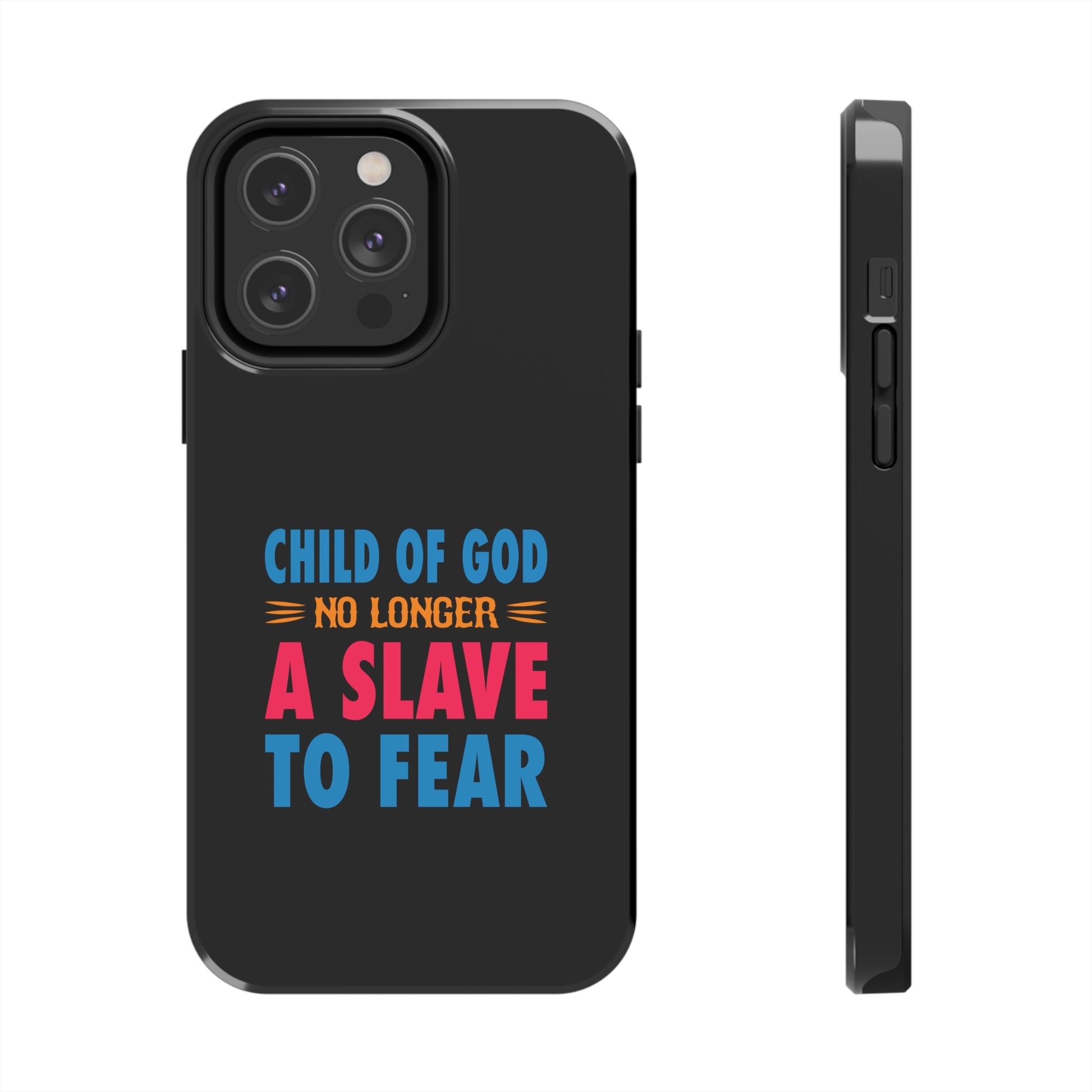 Child Of God No Longer A Slave To Fear Christian Phone Tough Phone Cases, Case-Mate Printify