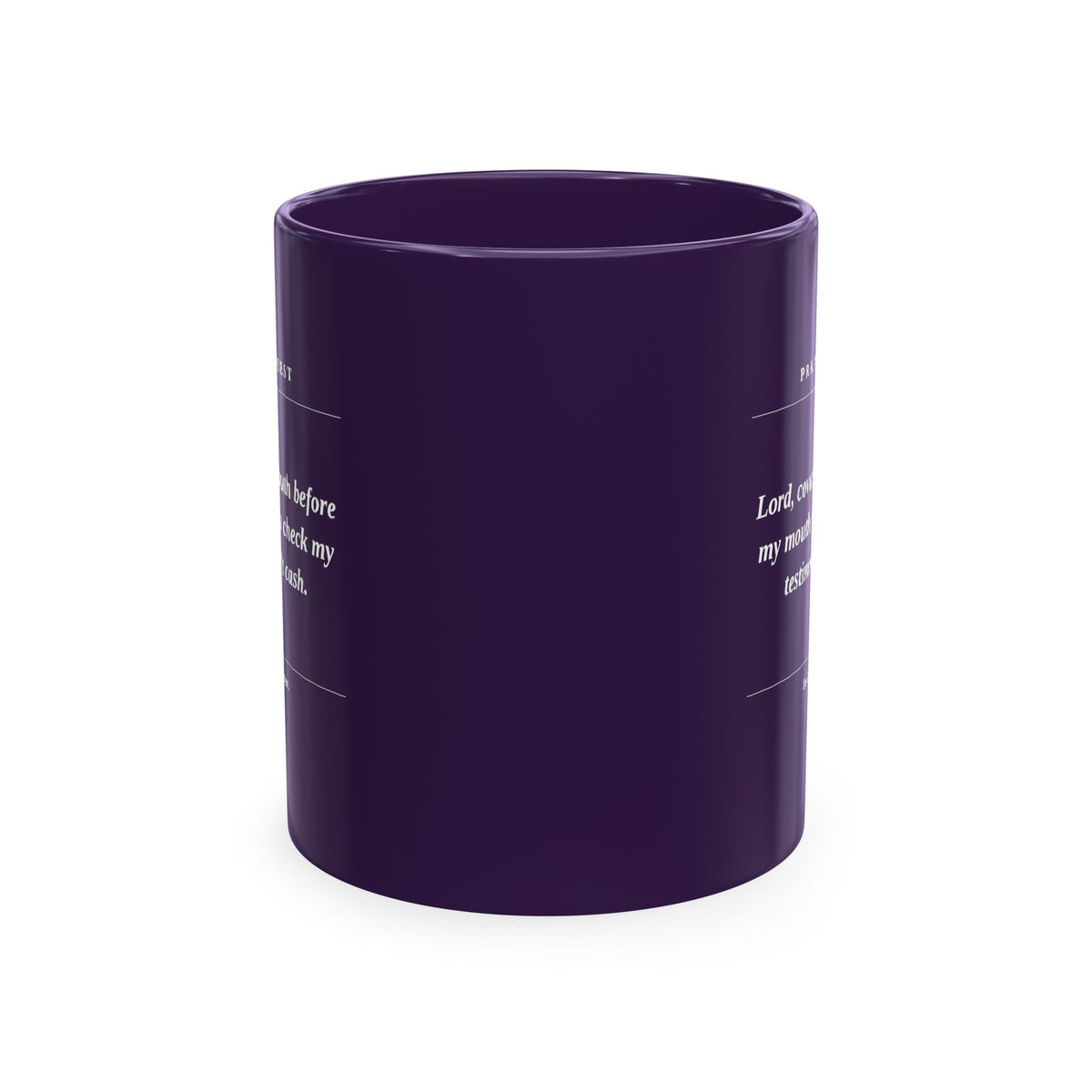 Prayer Request Ceramic Mug — "Lord, cover my mouth before my enemy writes a check my testimony can't cash"