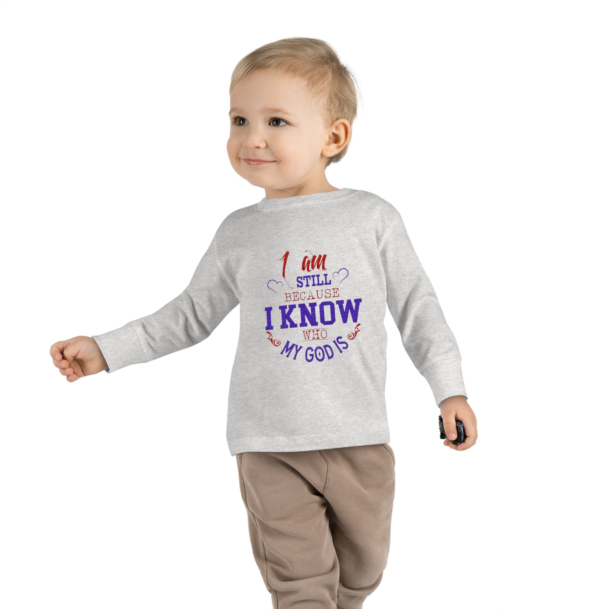 I Am Still Because I Know Who My God Is Toddler Christian Sweatshirt Printify