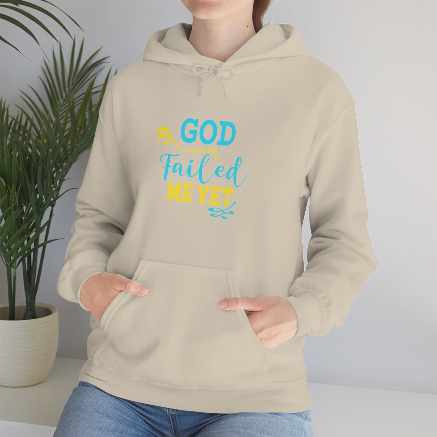 God Never Failed Me Yet Unisex Hooded Sweatshirt