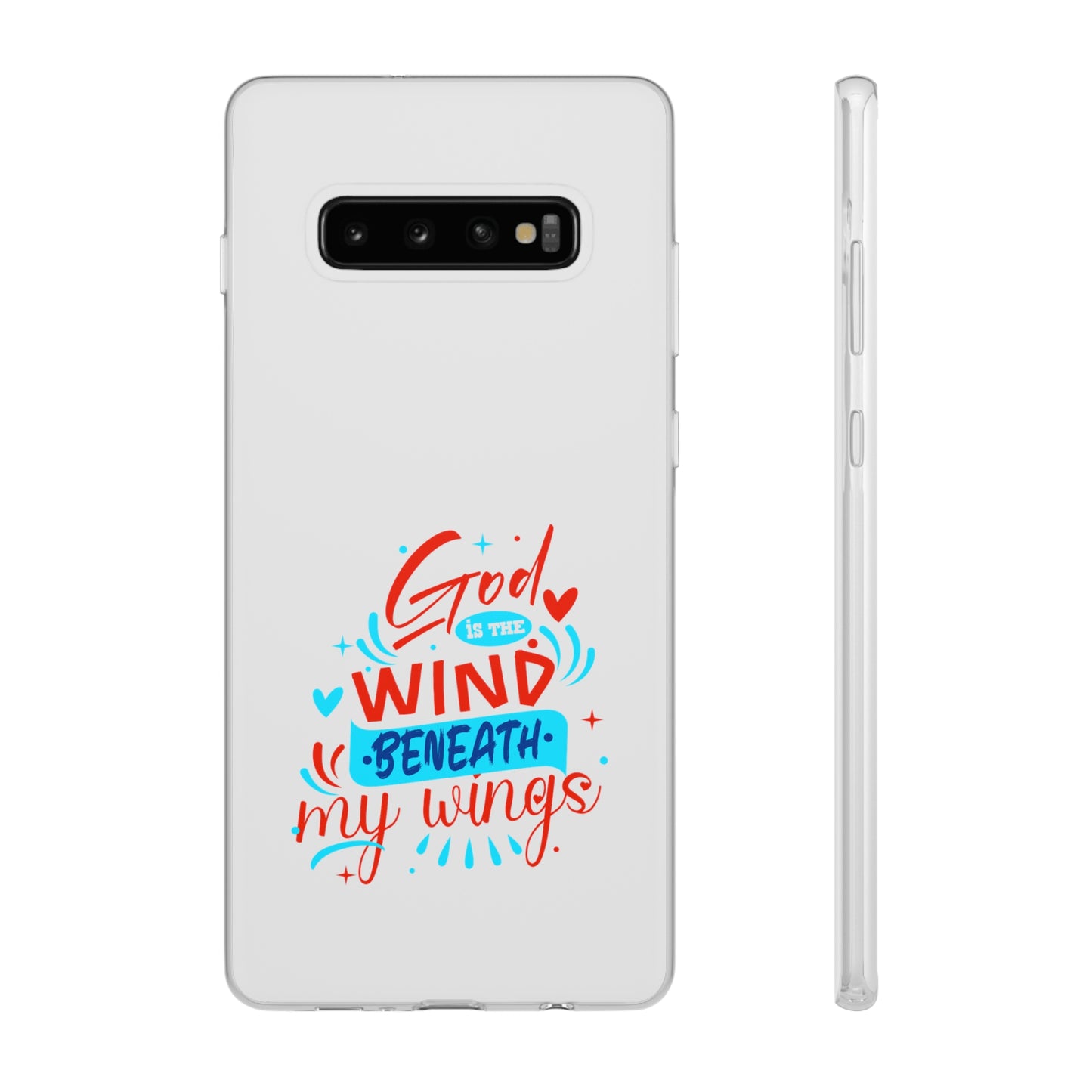 God Is The Wind Beneath My Wings Flexi Phone Case