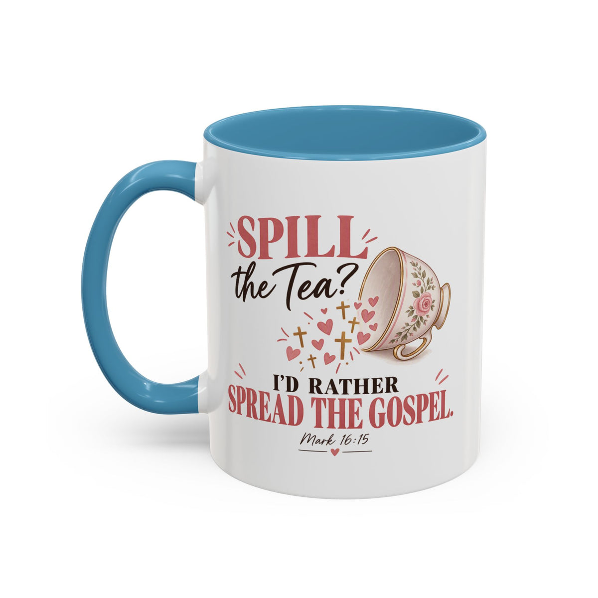 Spill the Tea, Spread the Gospel Christian Coffee Mug