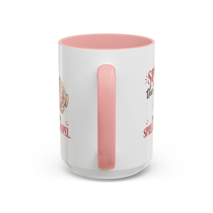 Spill the Tea, Spread the Gospel Christian Coffee Mug
