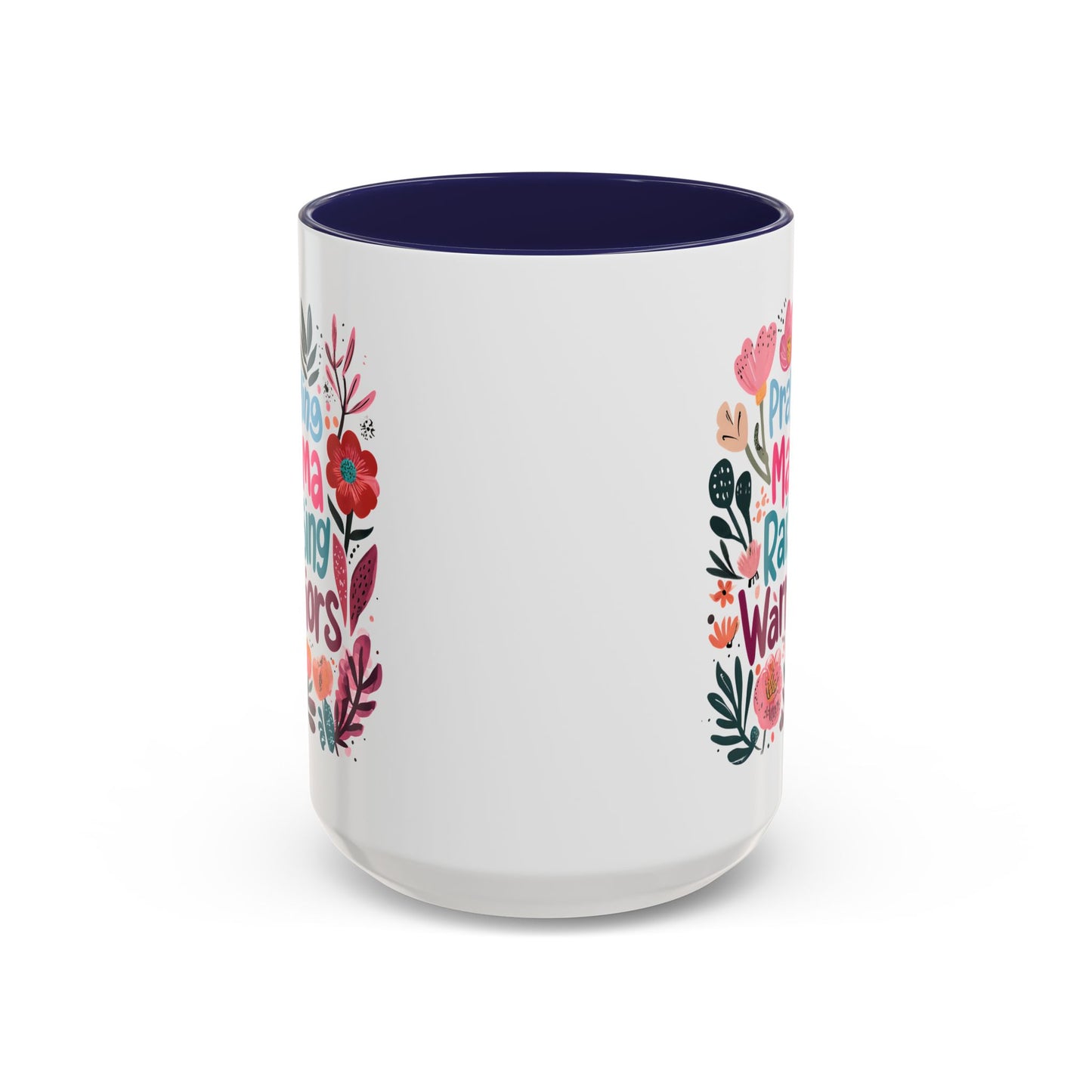 Floral Inspirational Coffee Accent Mug - Praying Mama Raising Warriors, Gift for Moms, Mother's Day Mug, Motivational Cup, Unique Kitchenware