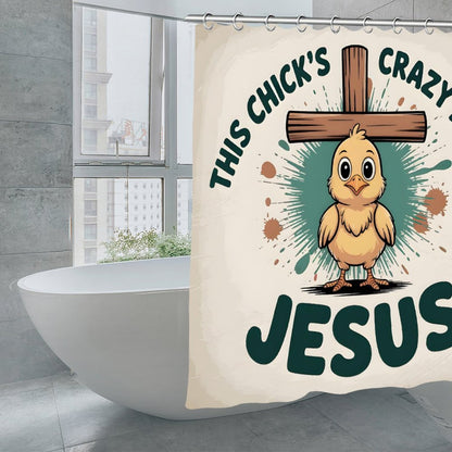 This Chick's Crazy About Jesus Christian Waterproof Shower Curtain