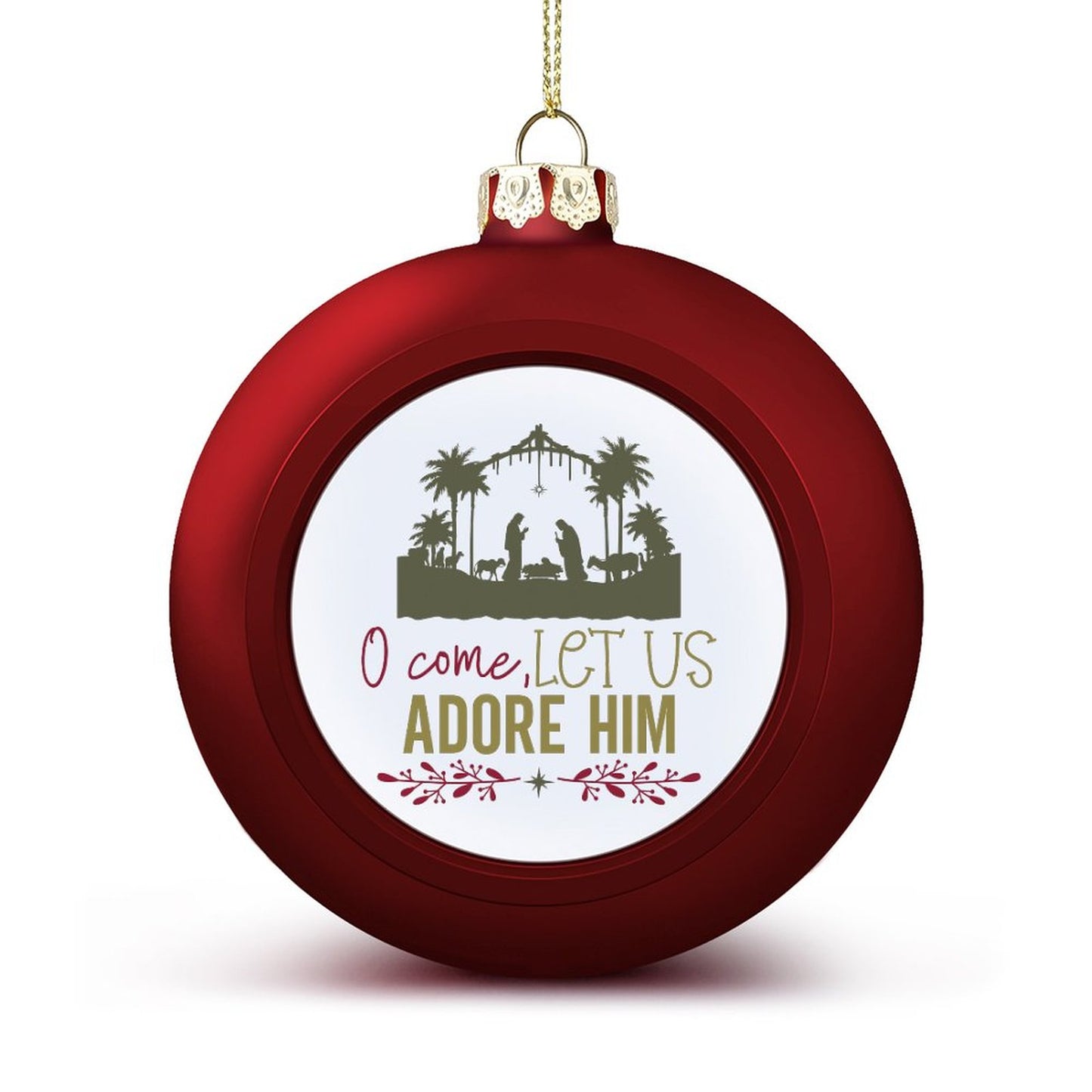 O Come Let Us Adore Him  Christian Christmas Tree Hanging Ball