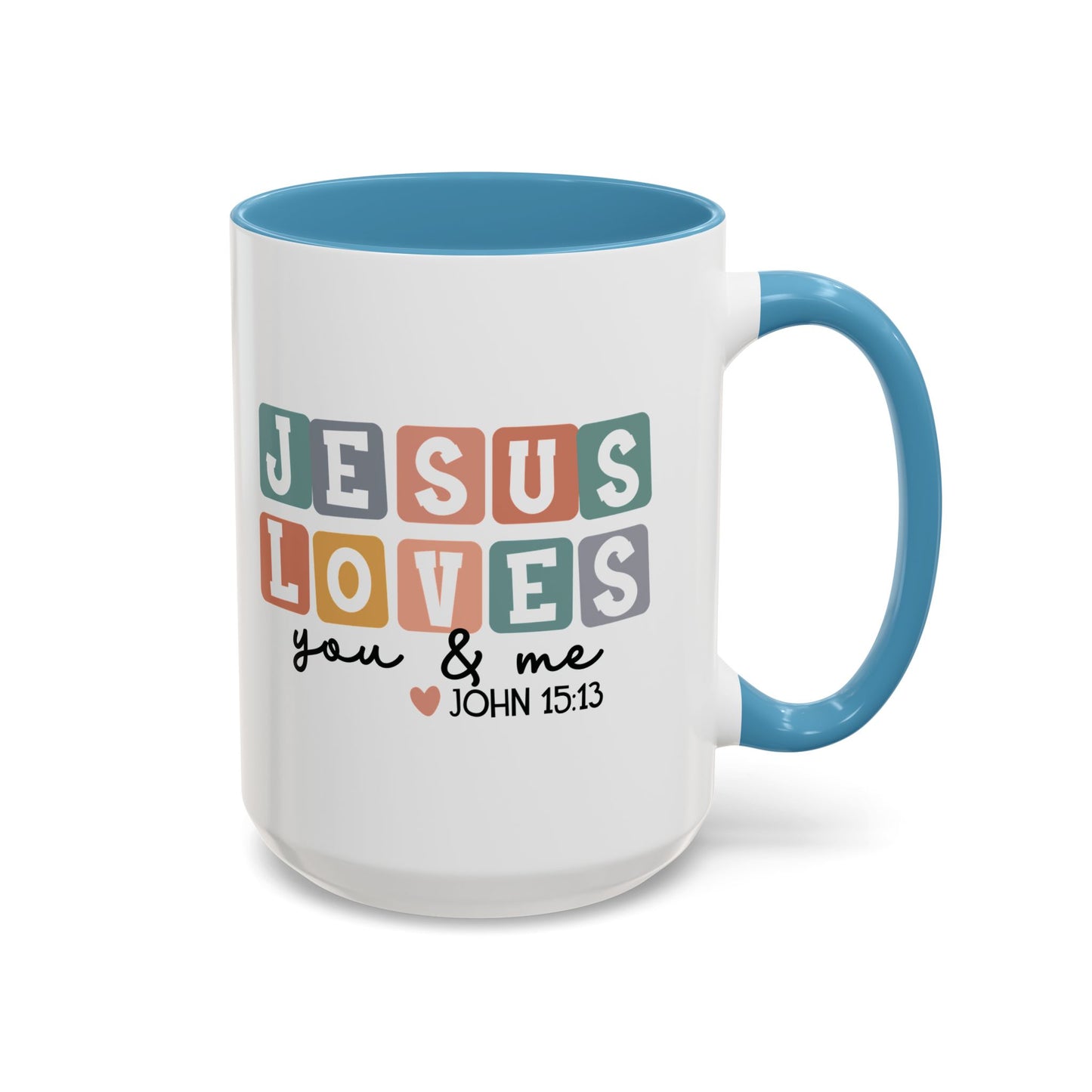 Christian Ceramic Mug - Jesus Loves You And Me Accent Coffee Mug (11, 15oz)