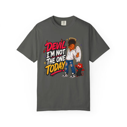 Devil I'm Not the One Today T-Shirt — Funny Angel vs Devil Graphic Tee - ClaimedbyGodDesigns