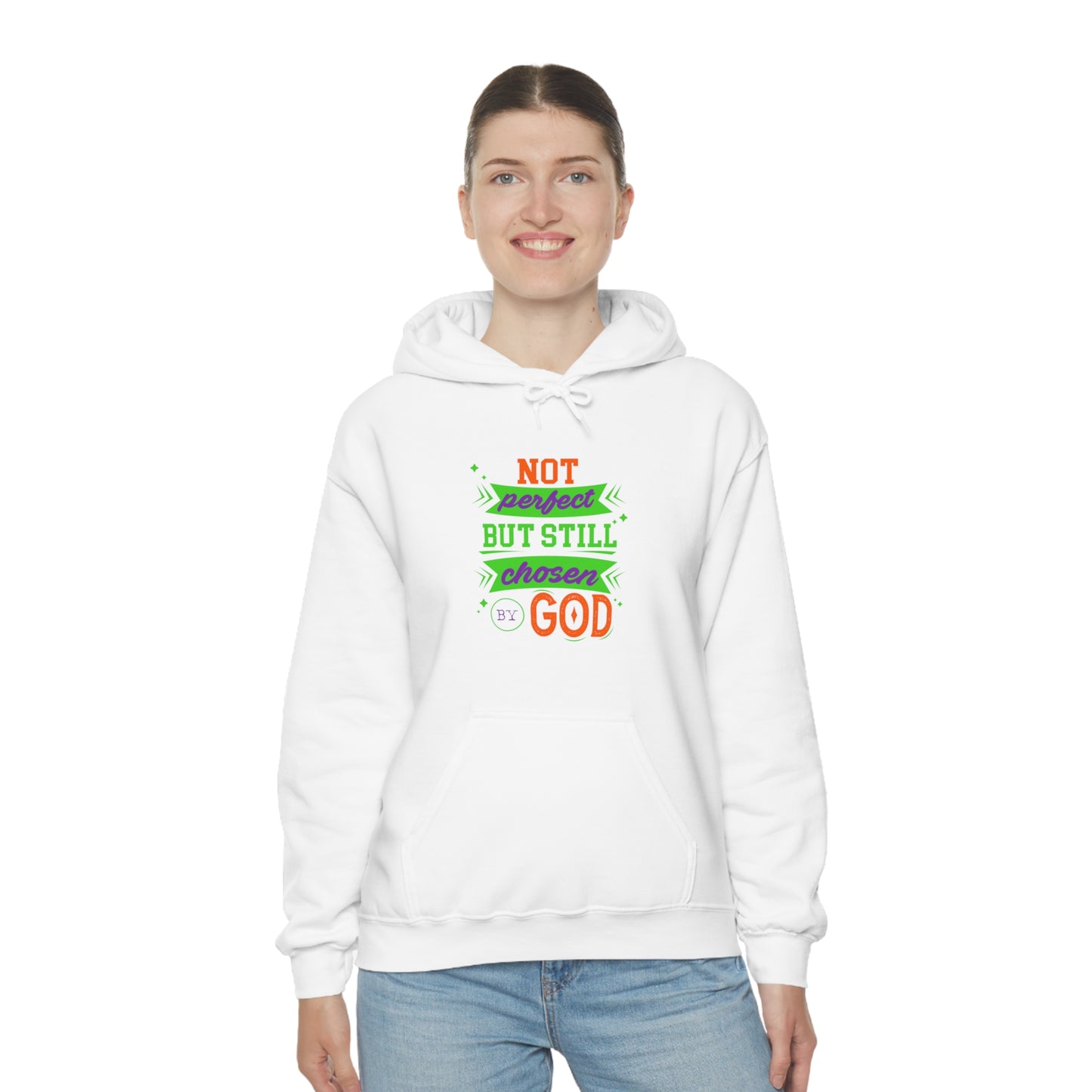 Not Perfect But Still Chosen By God Unisex Hooded Sweatshirt