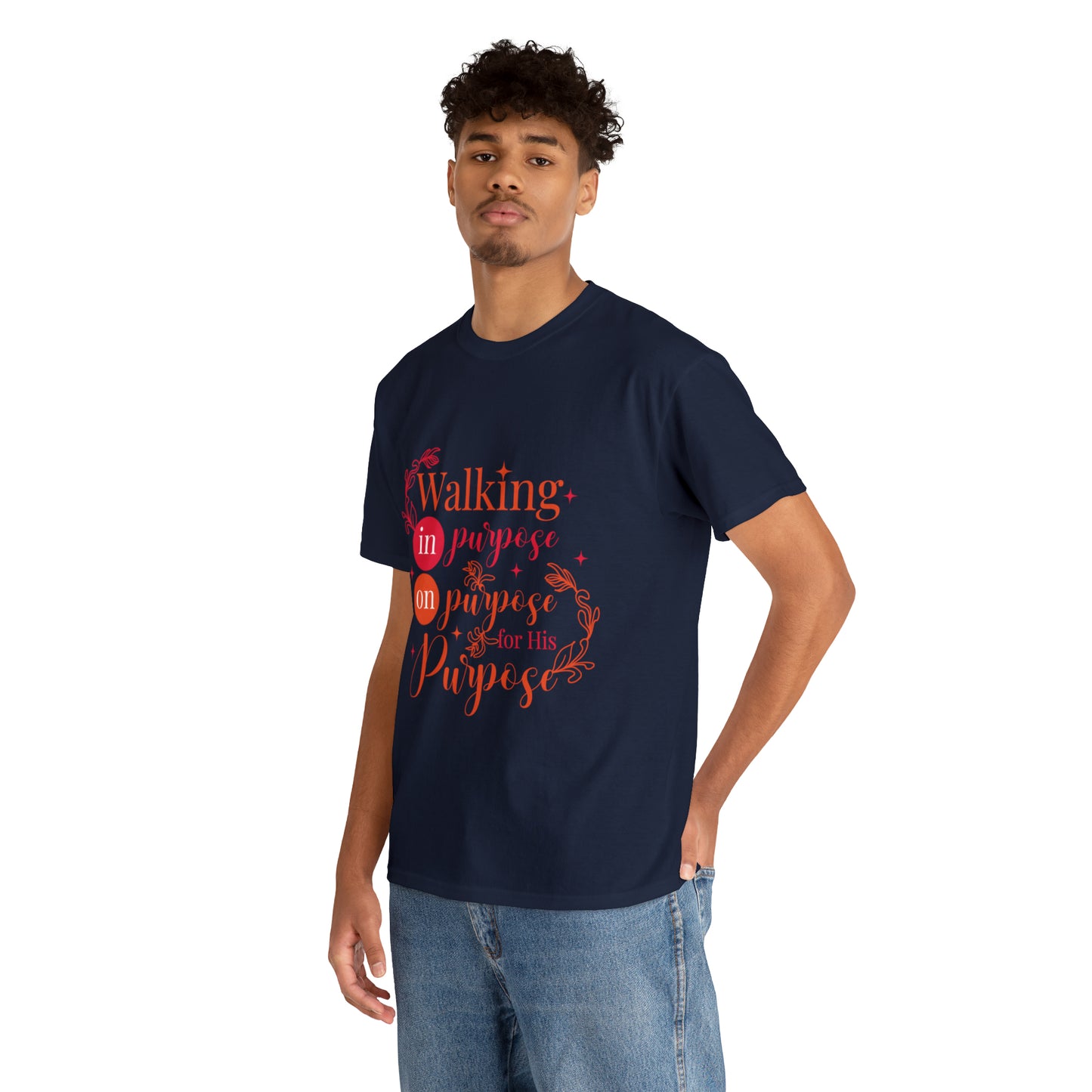 Walking In Purpose On Purpose For His Purpose Unisex Heavy Cotton Tee