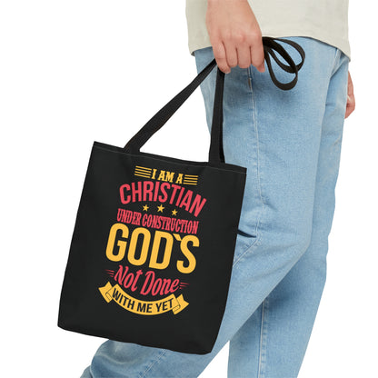 I'm A Christian Under Construction God's Not Done With Me Yet Christian Tote Bag Printify