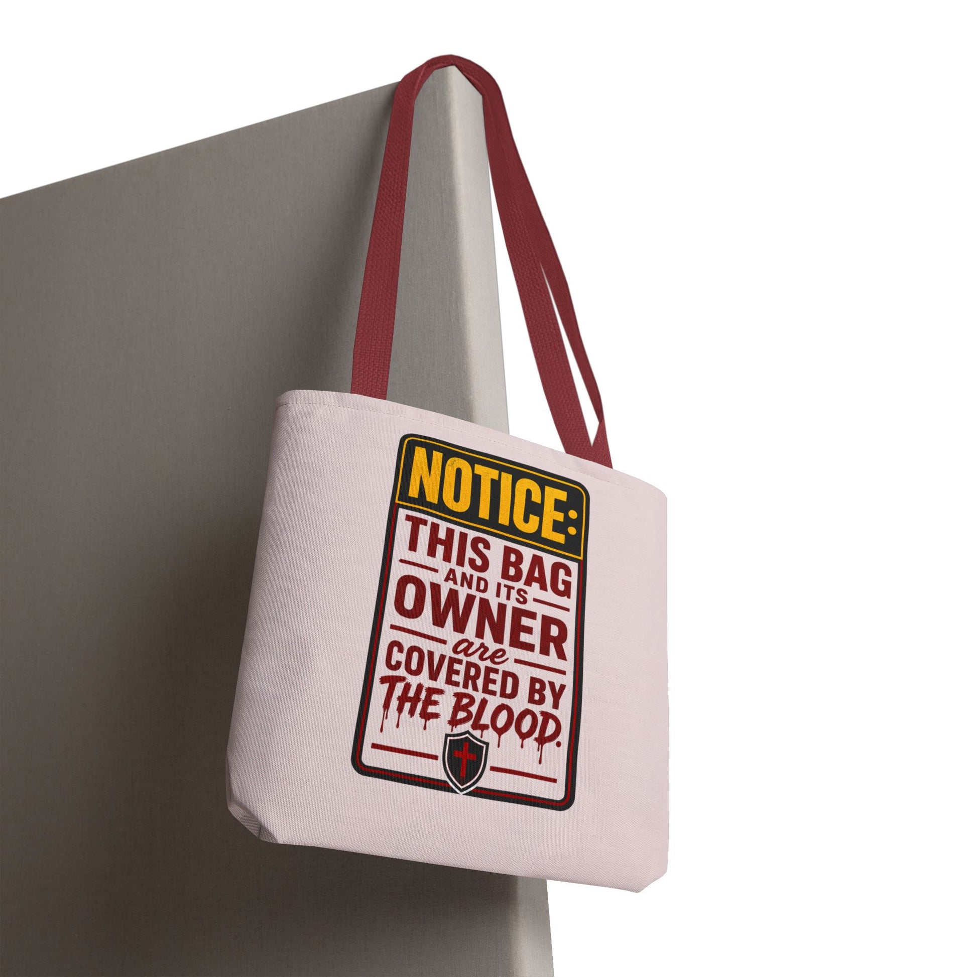 Tote Bag — "NOTICE: This Bag and Its Owner Are Covered by the Blood" Christian Faith Tote - ClaimedbyGodDesigns