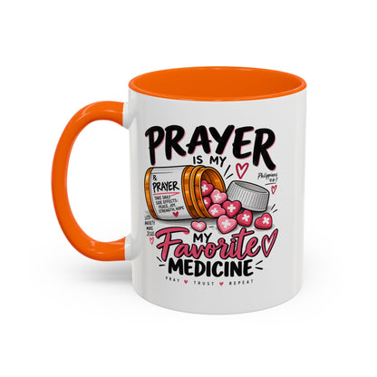 Prayer Is My Favorite Medicine Accent Coffee Mug – Inspirational Religious Gift