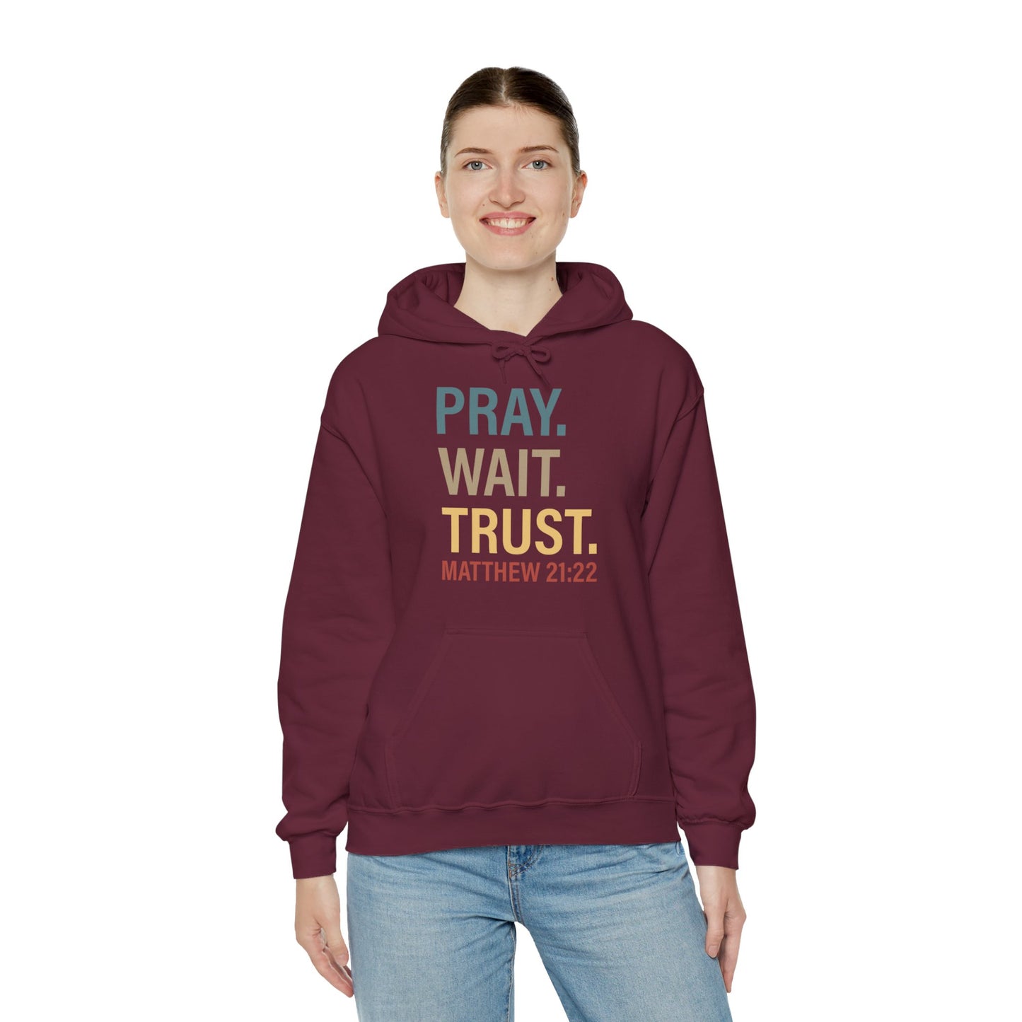 Pray Wait Trust Because Adulting Is Hard Without Jesus Unisex Christian Hooded Pullover Sweatshirt