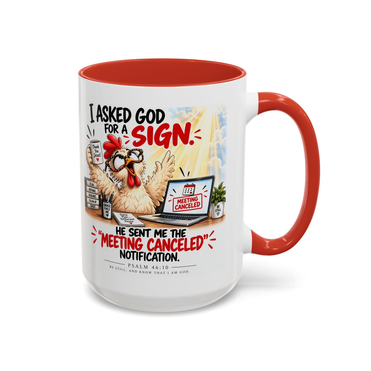 Coffee Mug — "I Asked God for a Sign" Funny Meeting Canceled Christian Mug (11/15oz)