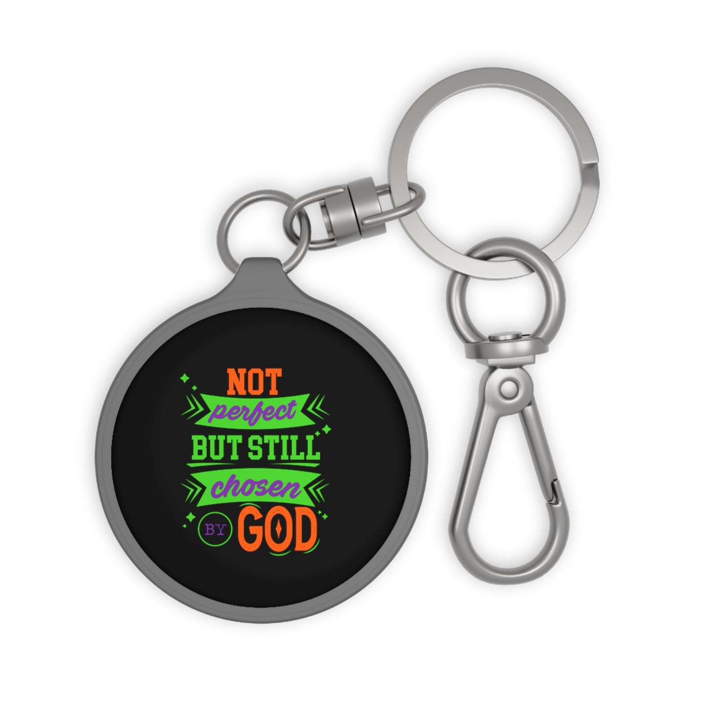 Not Perfect But Still Chosen By God Key Fob