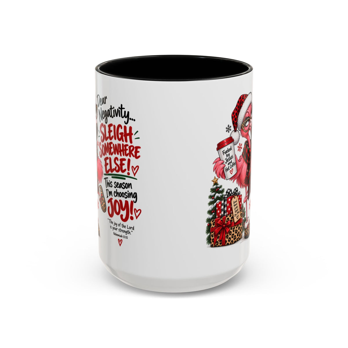 Dear Negativity… Sleigh Somewhere Else! Choosing Joy Christmas Mug