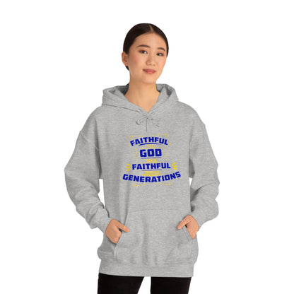 Faithful To A  Who Is Faithful Through Generations Unisex Hooded Sweatshirt