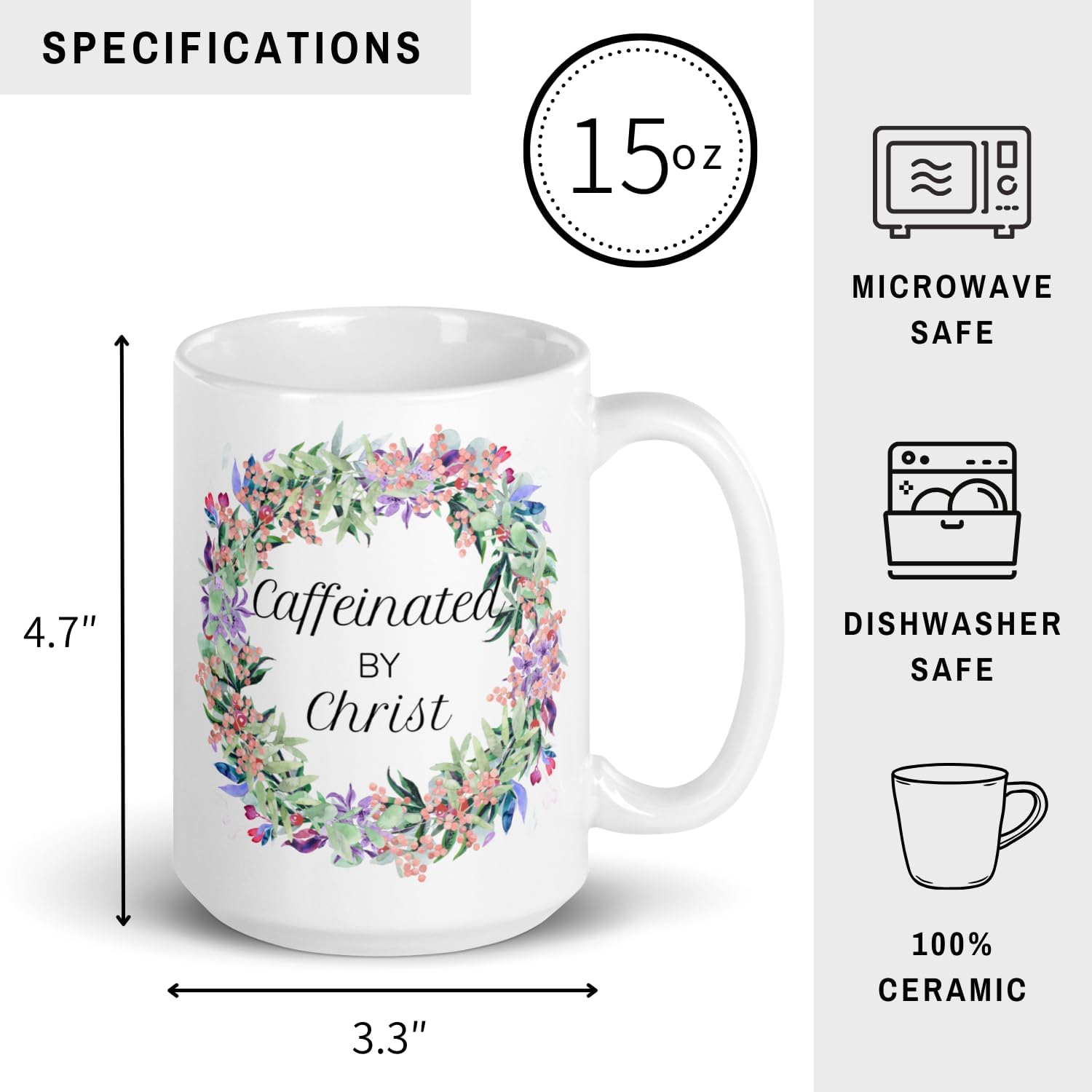 Caffeinated by Christ Christian White Ceramic Mug claimedbygoddesigns