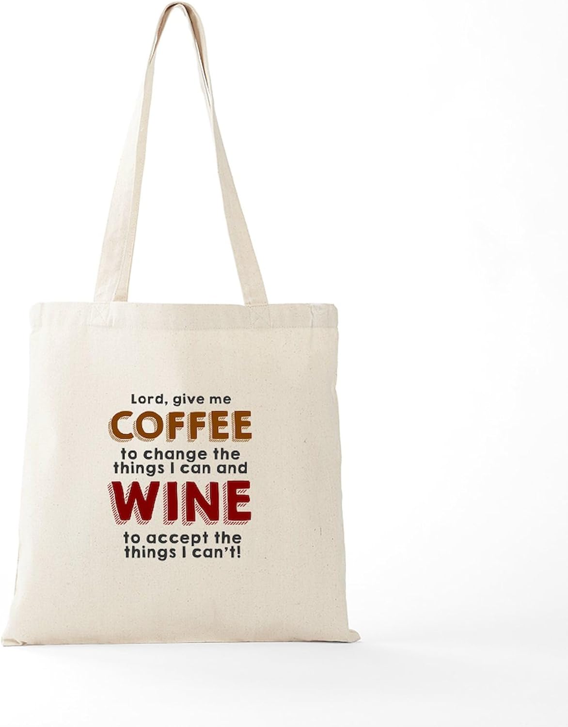 Lord Give Me Coffee To Change Wine To Accept Christian Tote Bag claimedbygoddesigns