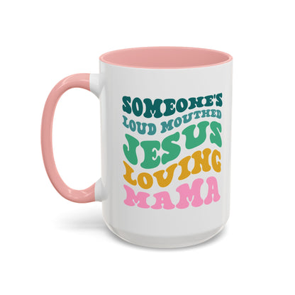 Loud-Mouthed Loving Mama Coffee Mug - Ideal Gift for Moms, Funny Mug, Faith-Based Gift, Colorful Tea Cup, Mother's Day Surprise