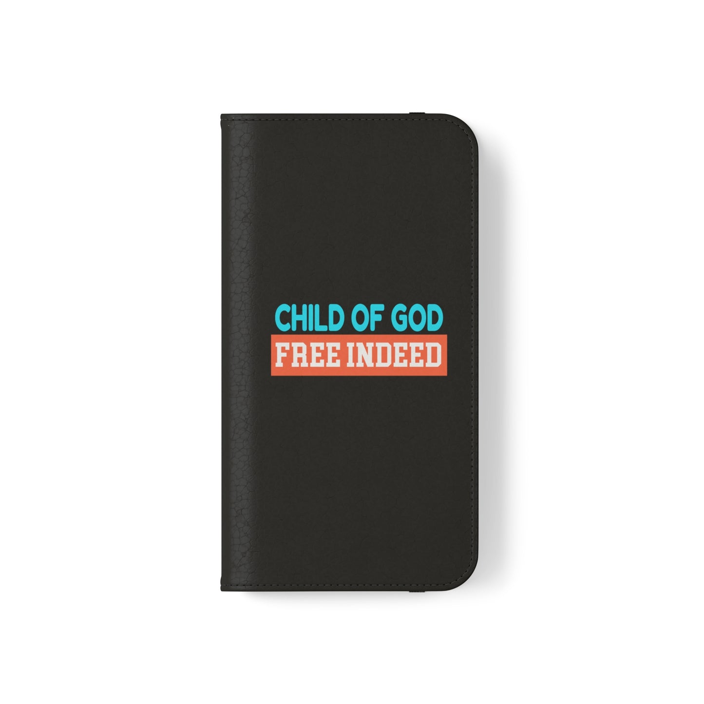 Child Of God Free Indeed Christian Phone Flip Cases Printify