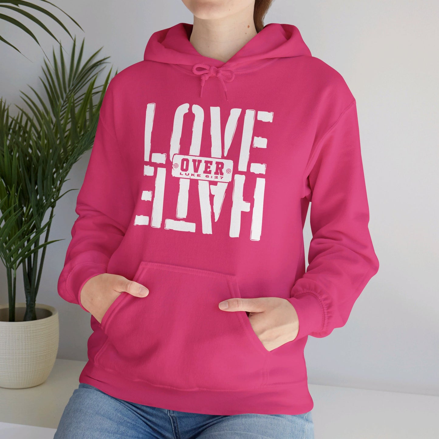 Love Over Hate Unisex Christian Pullover Hooded Sweatshirt