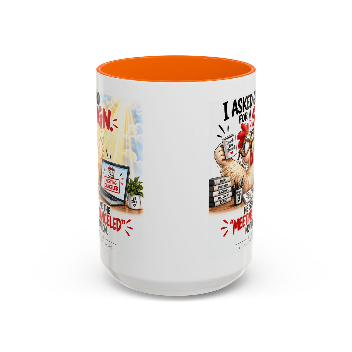 Coffee Mug — "I Asked God for a Sign" Funny Meeting Canceled Christian Mug (11/15oz)
