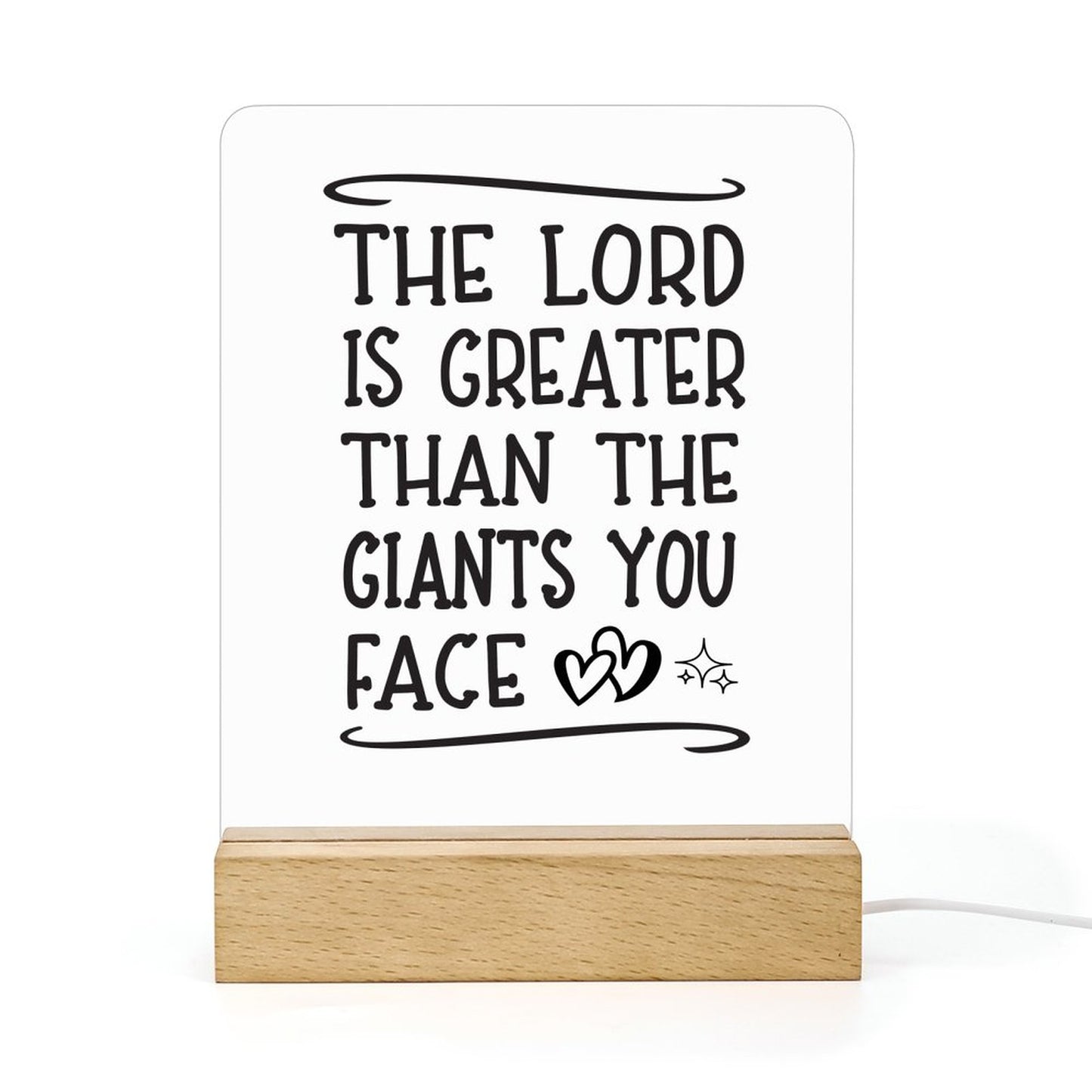 The Lord Is Greater Than The Giants You Face Christian Acrylic Night Light with Wooden Base Christian Gift idea