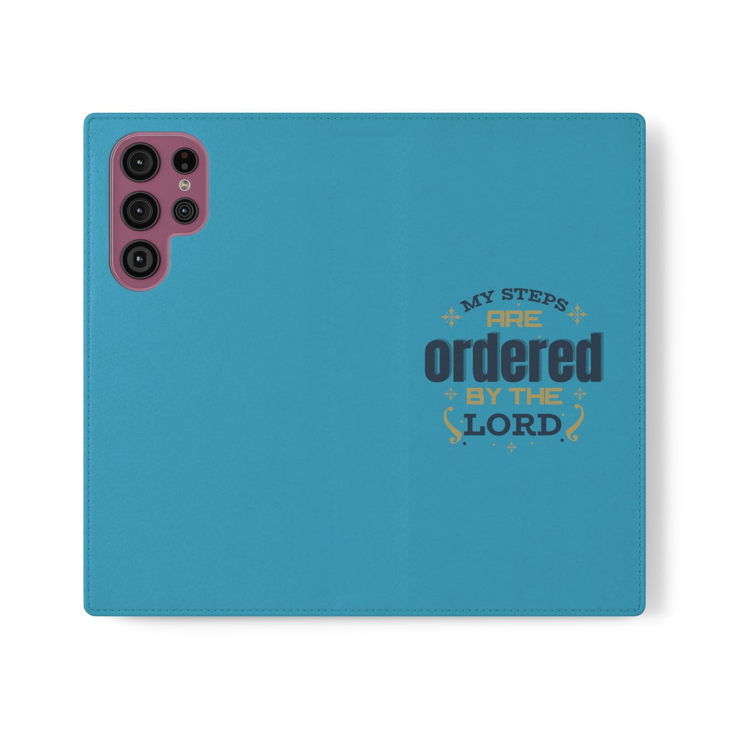 My Steps Are Ordered By The Lord  Phone Flip Cases