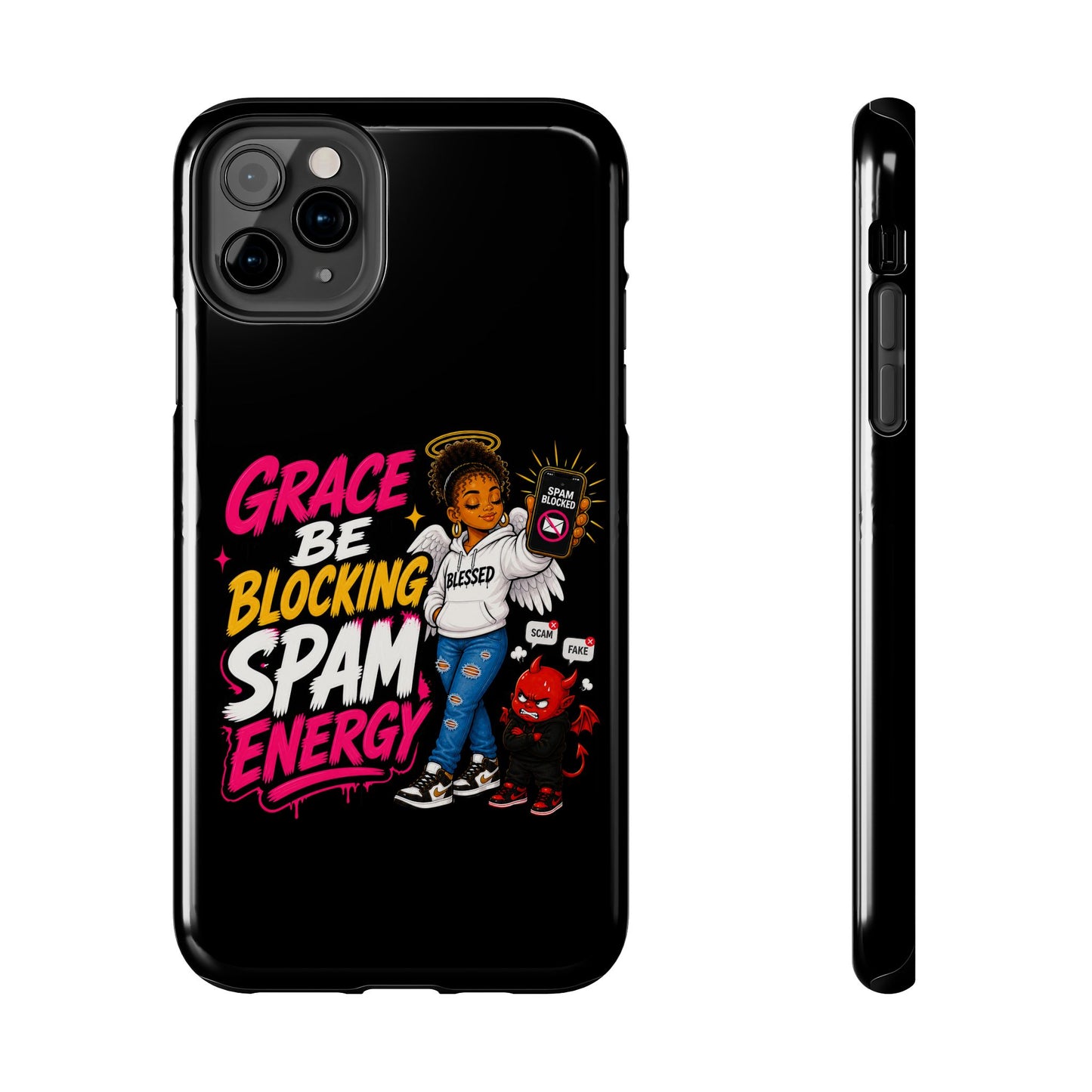 Tough Phone Case — "Grace Be Blocking Spam Energy" Black Protective Phone Cover
