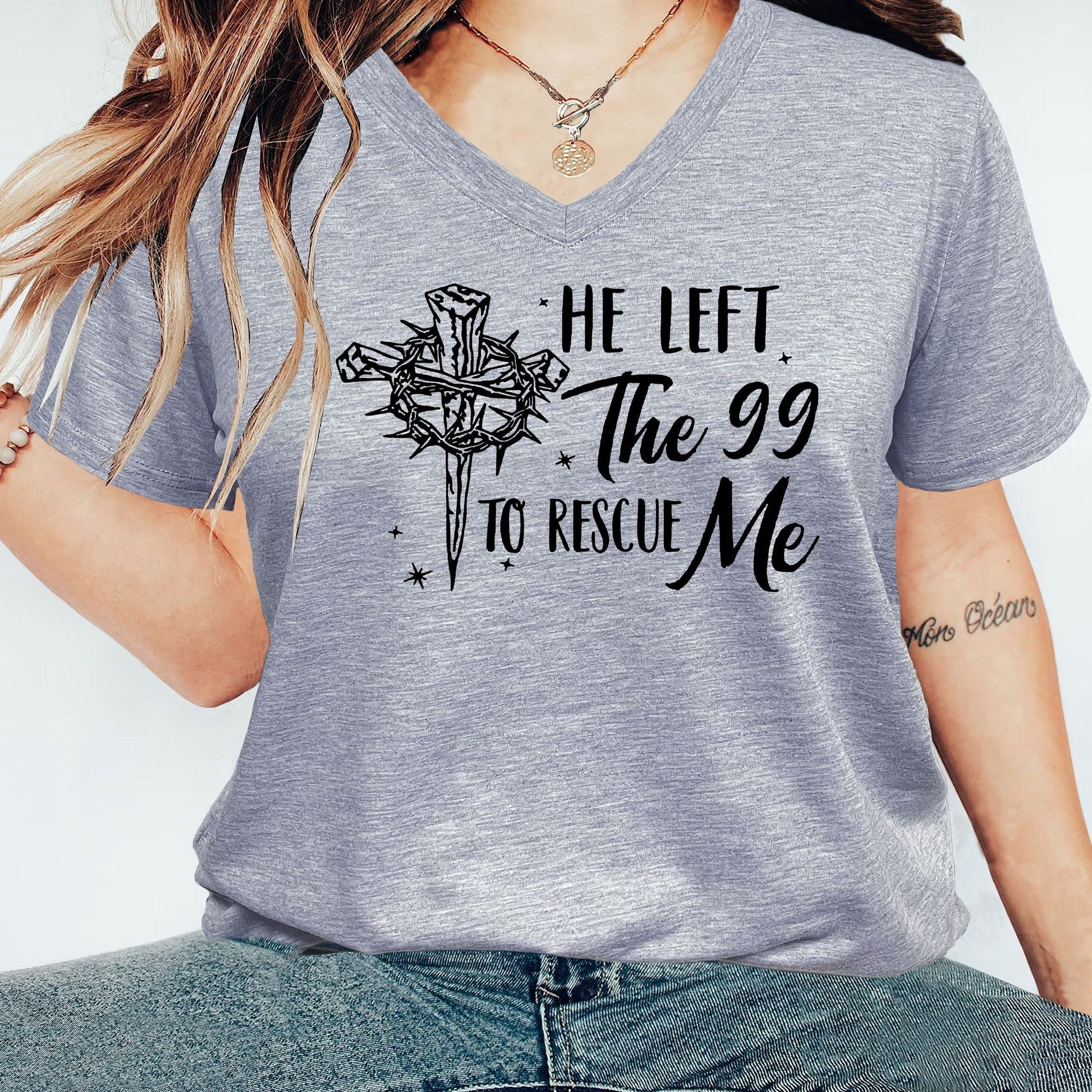 He Left The 99 To Rescue Me Plus Size Women's Christian T-shirt claimedbygoddesigns